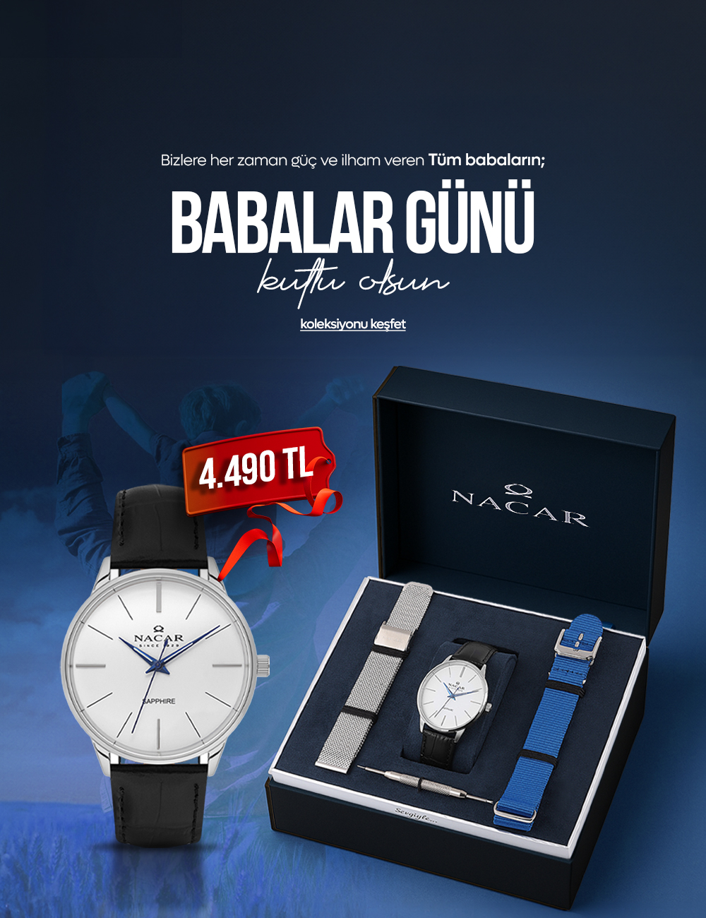 Nacar | Babalar Günü Özel